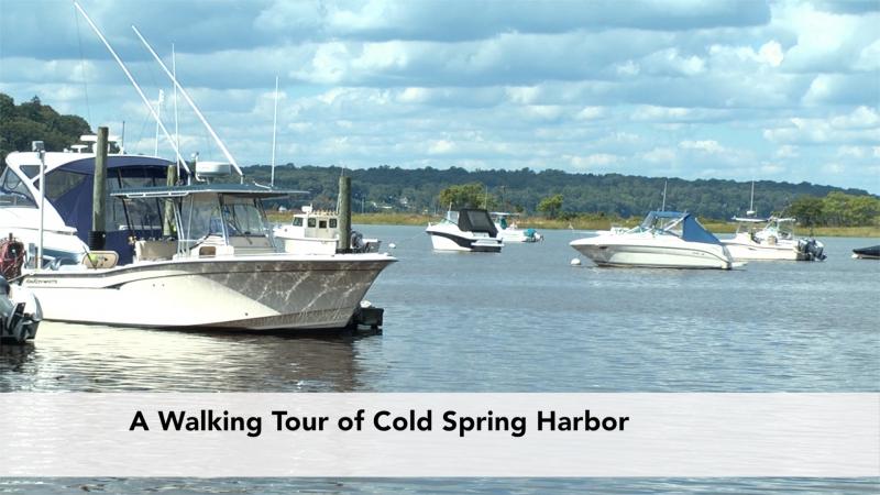 Destination Long Island: Cold Spring Harbor Walking Tour